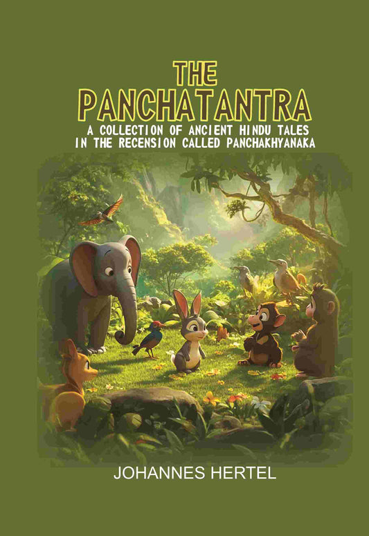 The Panchatantra: A collection of ancient Hindu tales in the recension called Panchakhyanaka - Gyan Books 