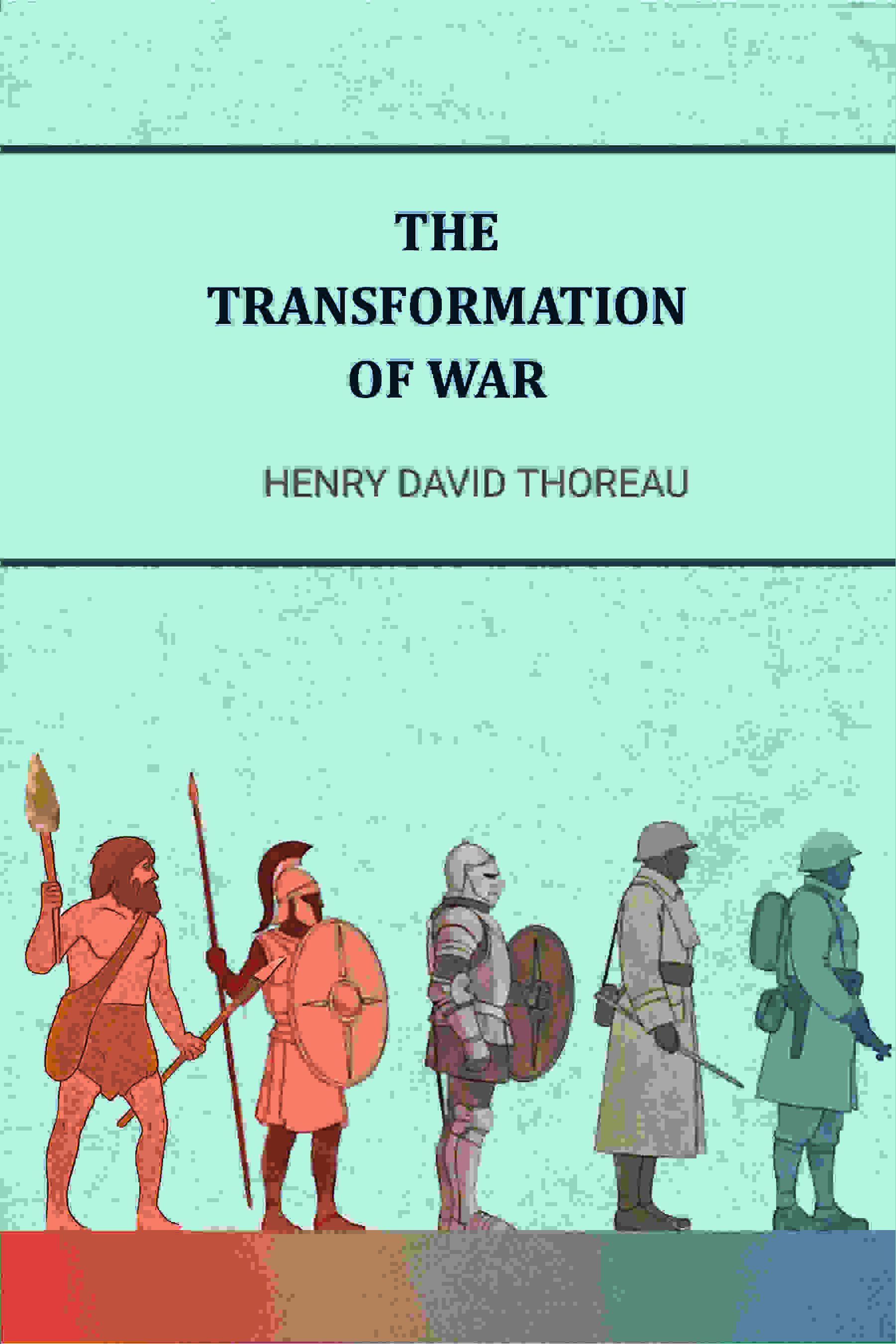 The Transformations of war - Gyan Books  Grab2Buy Gyan Books Grab2Buy