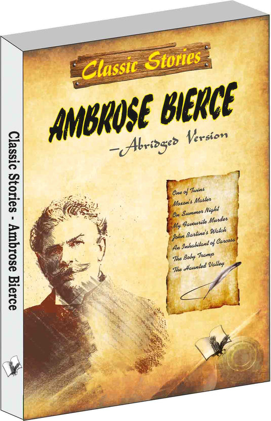 Classic Stories of Ambrose Bierce  by Vikas Khatri