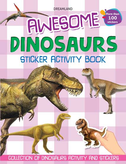 Dreamland Awesome Dinosaurs (Sticker Activity Book)