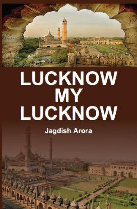Lucknow My Lucknow - Gyan Books 