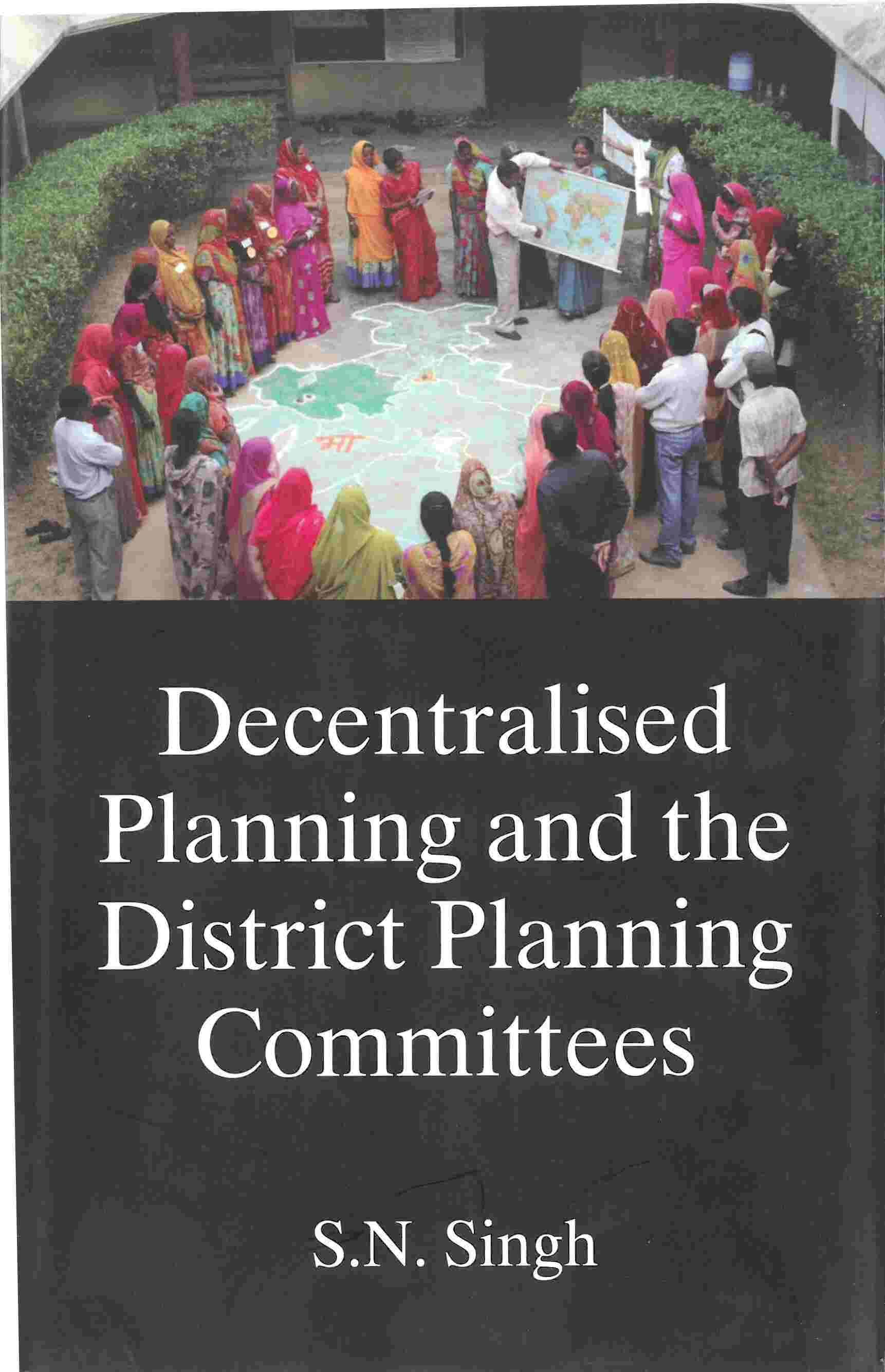 Decentralised Planning and the District Planning Committees - Gyan Books 
