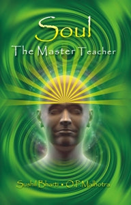 Soul the Master Teacher - Gyan Books