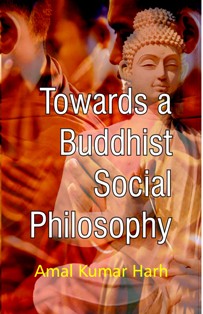 Towards a Buddisht Social Philosophy - Gyan Books 