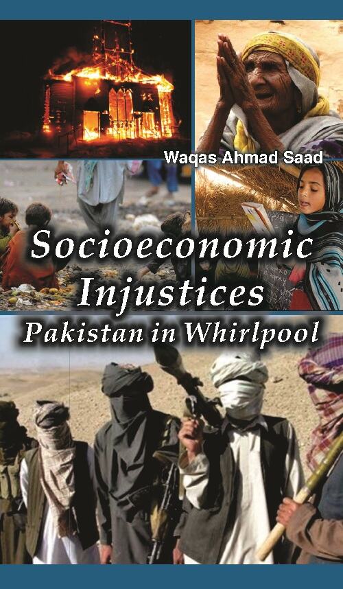 Socioeconomic Injustices : Pakistan in Whirlpool - Gyan Books 