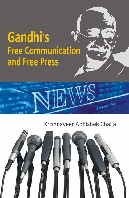 Gandhi's Free Communication and Free Press - Gyan Books 