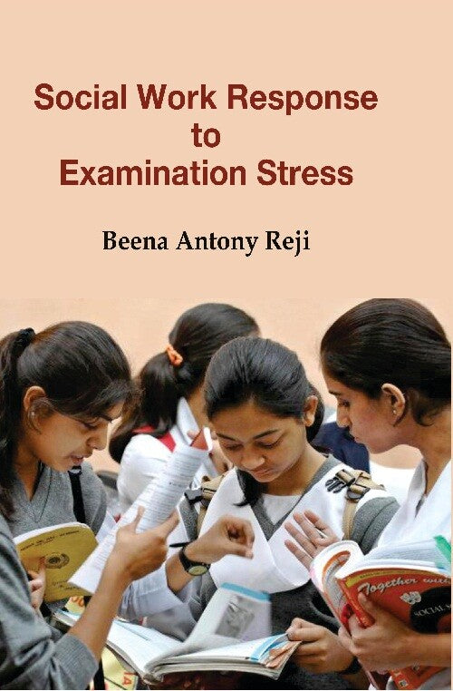 Social Work Response to Examination Stress - Gyan Books 