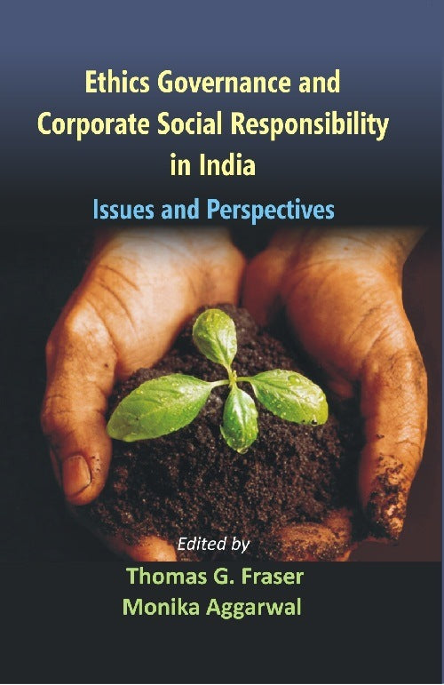 Ethics Governance and Corporate Social Responsibility in India Issues and Perspectives - Gyan Books 