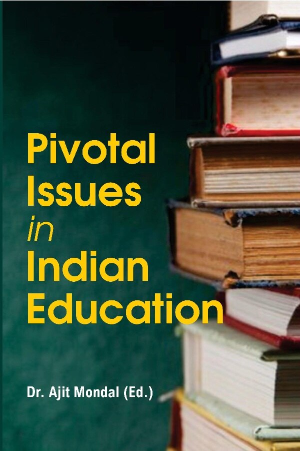 Pivotal Issues in Indian Education - Gyan Books 