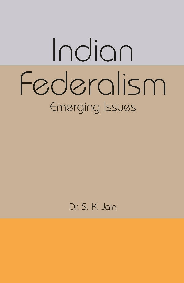 Indian Federalism - Gyan Books 