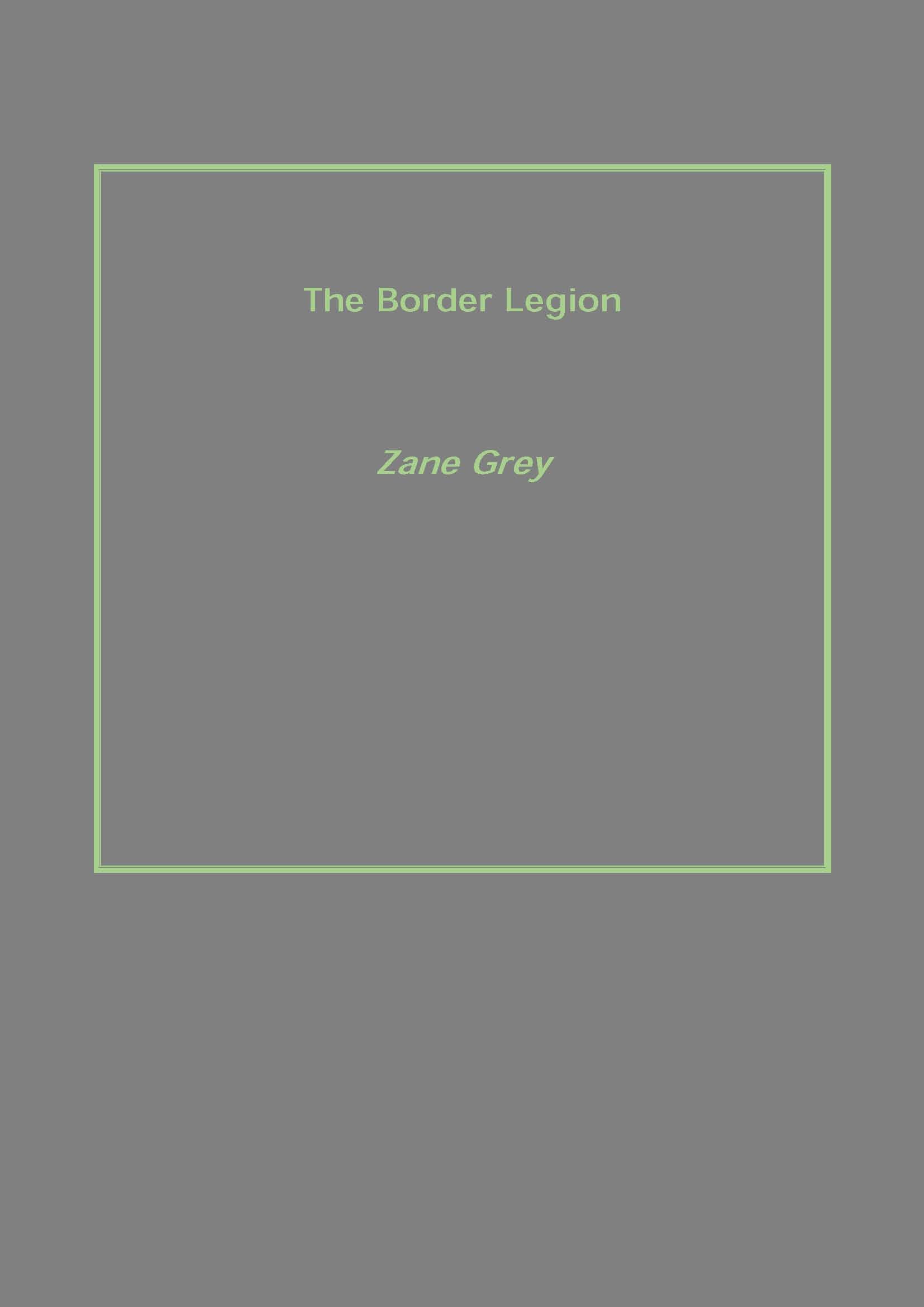 The Border Legion - Gyan Books  Grab2Buy Gyan Books Grab2Buy