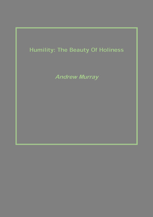 Humility: the Beauty of Holiness - Gyan Books