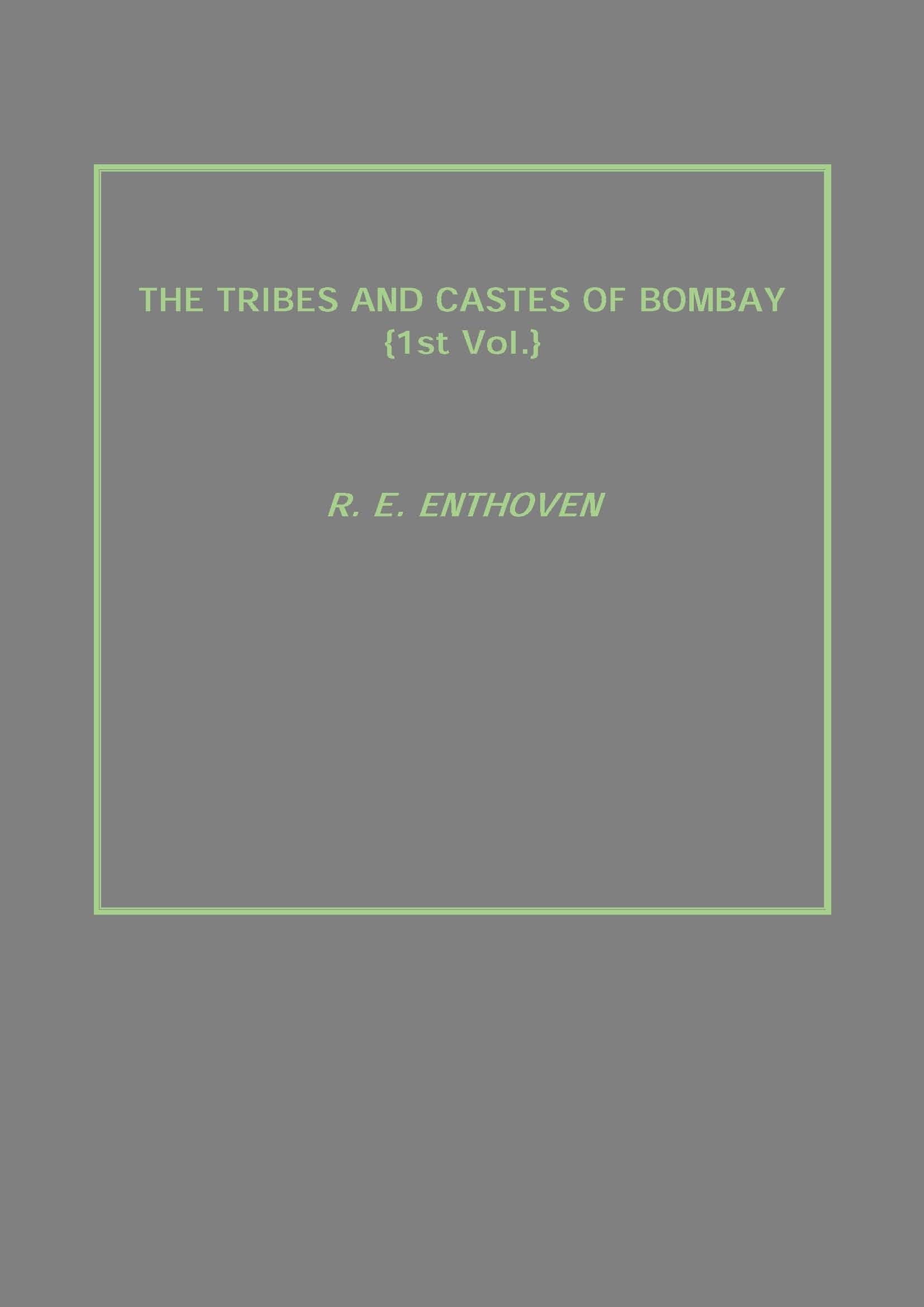 The Tribes and Castes of Bombay Vol. 1st - Gyan Books 