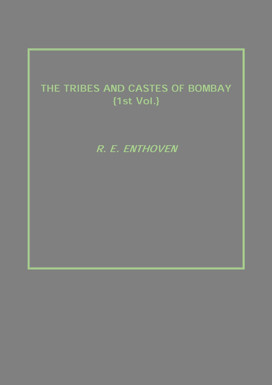 The Tribes and Castes of Bombay Vol. 1st - Gyan Books 