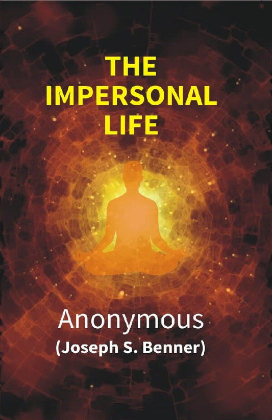 The Impersonal Life - Gyan Books