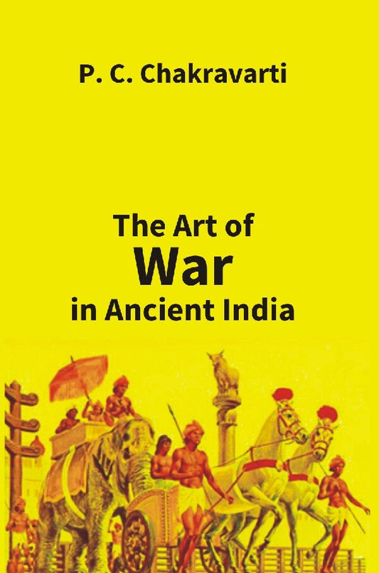 The Art of War in Ancient India - Gyan Books  Grab2Buy Gyan Books Grab2Buy