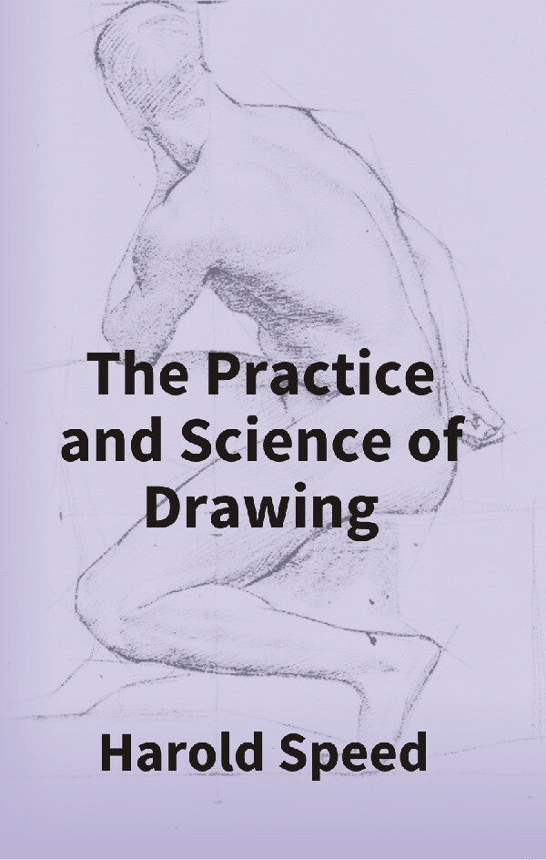 The Practice and Science of Drawing - Gyan Books  Grab2Buy Gyan Books Grab2Buy