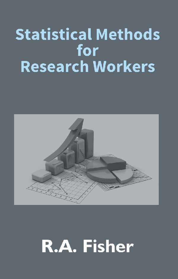 Statistical Methods For Research Workers - Gyan Books 