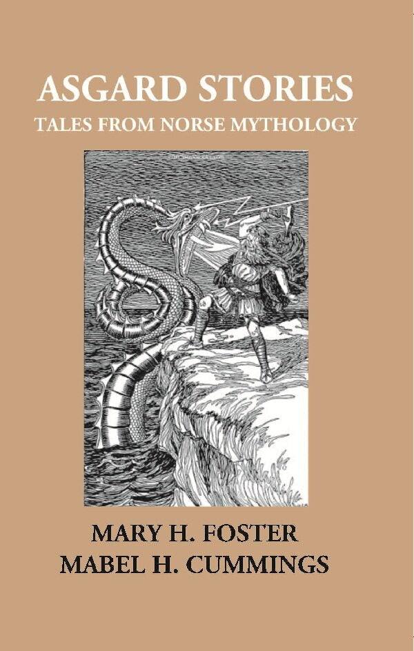 Asgard Stories: Tales From Norse Mythology - Gyan Books 