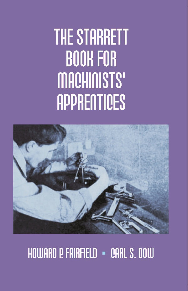 The Starrett Book For Machinists' Apprentices - Gyan Books  Grab2Buy Gyan Books Grab2Buy