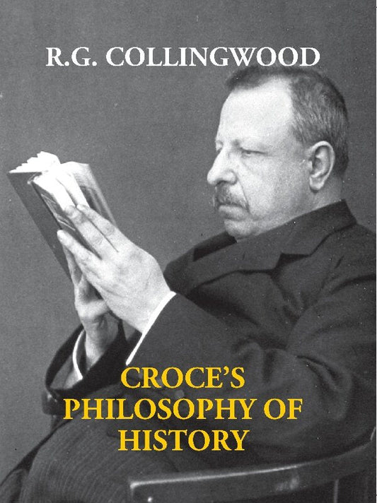Croce's Philosophy of History - Gyan Books