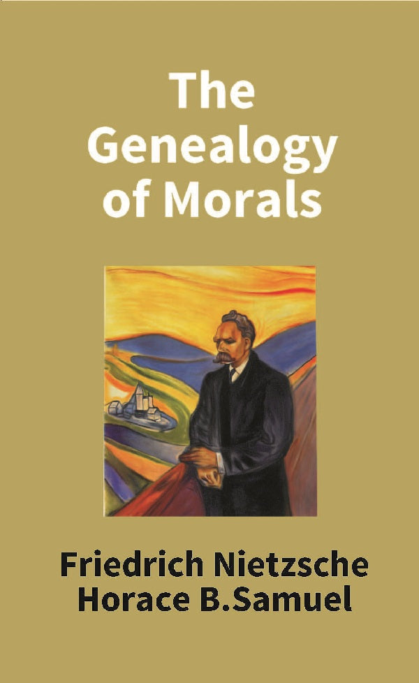 The Genealogy of Morals - Gyan Books  Grab2Buy Gyan Books Grab2Buy
