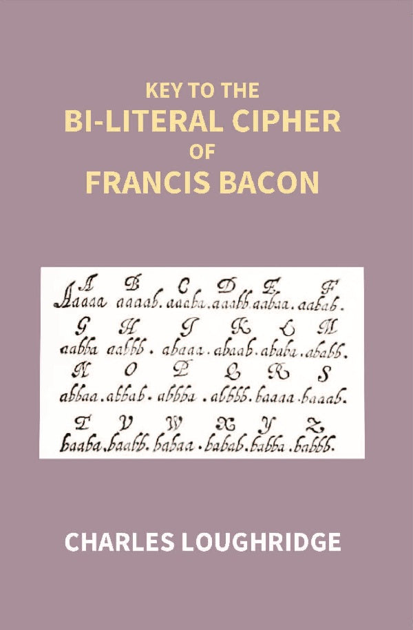 Key to the Bi-Literal Cipher of Francis Bacon - Gyan Books - Swadesiicart