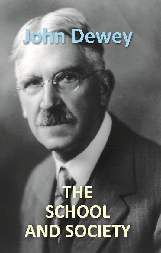 The School and Society - Gyan Books 