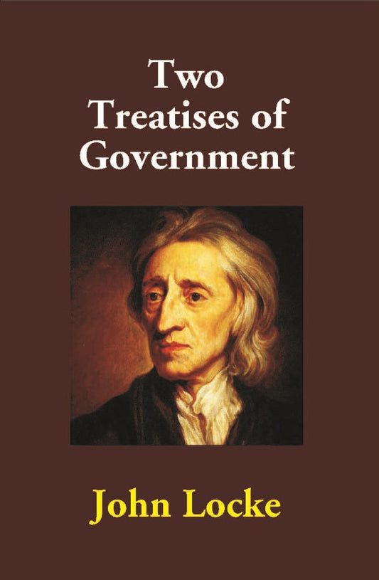 Two Treatises of Government - Gyan Books