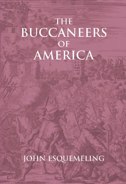 The Buccaneers of America - Gyan Books 