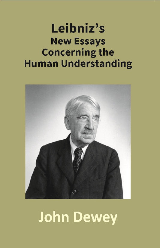 Leibniz's New Essays Concerning the Human Understanding - Gyan Books