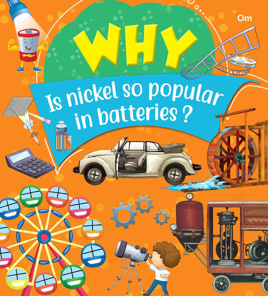 Why Is nicked so popular in batteries - Om Books 