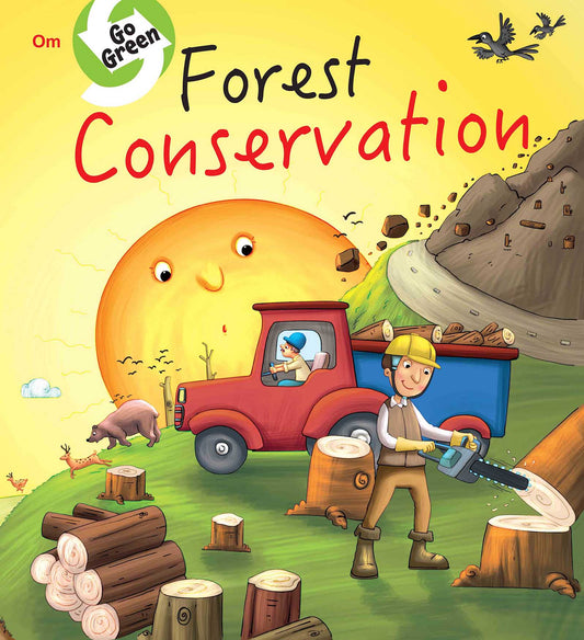 Go Green : Forest Conservation - Om Books 
