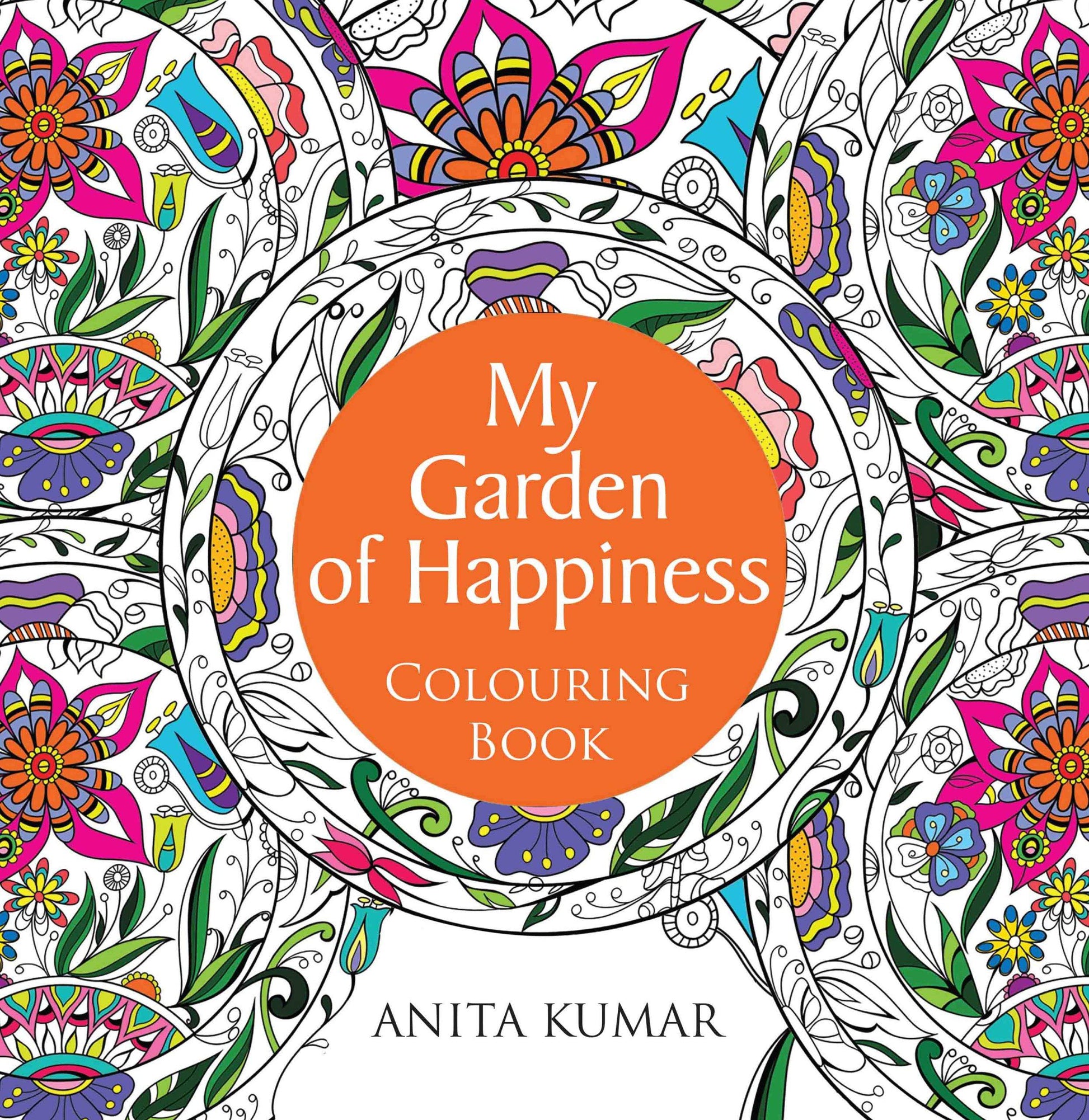 My Garden of Happiness : Colouring Book by Anita Kumar - Om Books - Distacart