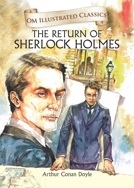 The Return of Sherlock Holmes : Om Illustrated Classics - Om Books  Grab2Buy Om Books Grab2Buy