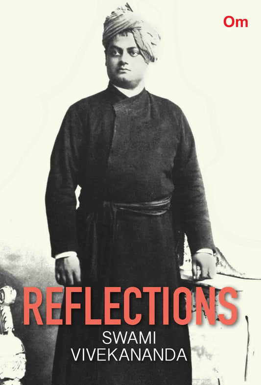 Reflection Swami Vivekananda by Swami Vivekananda - Om Books 