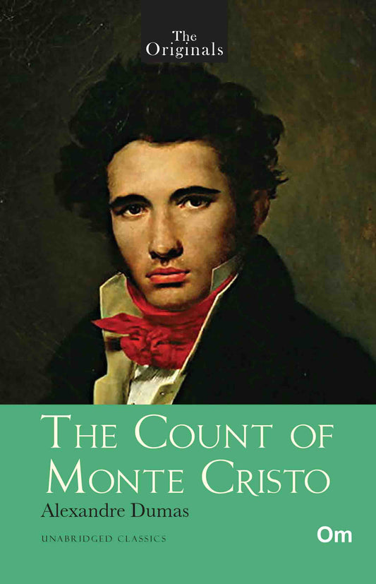 The Originals The Count of Monte Cristo by Alexandre Dumas - Om Books 