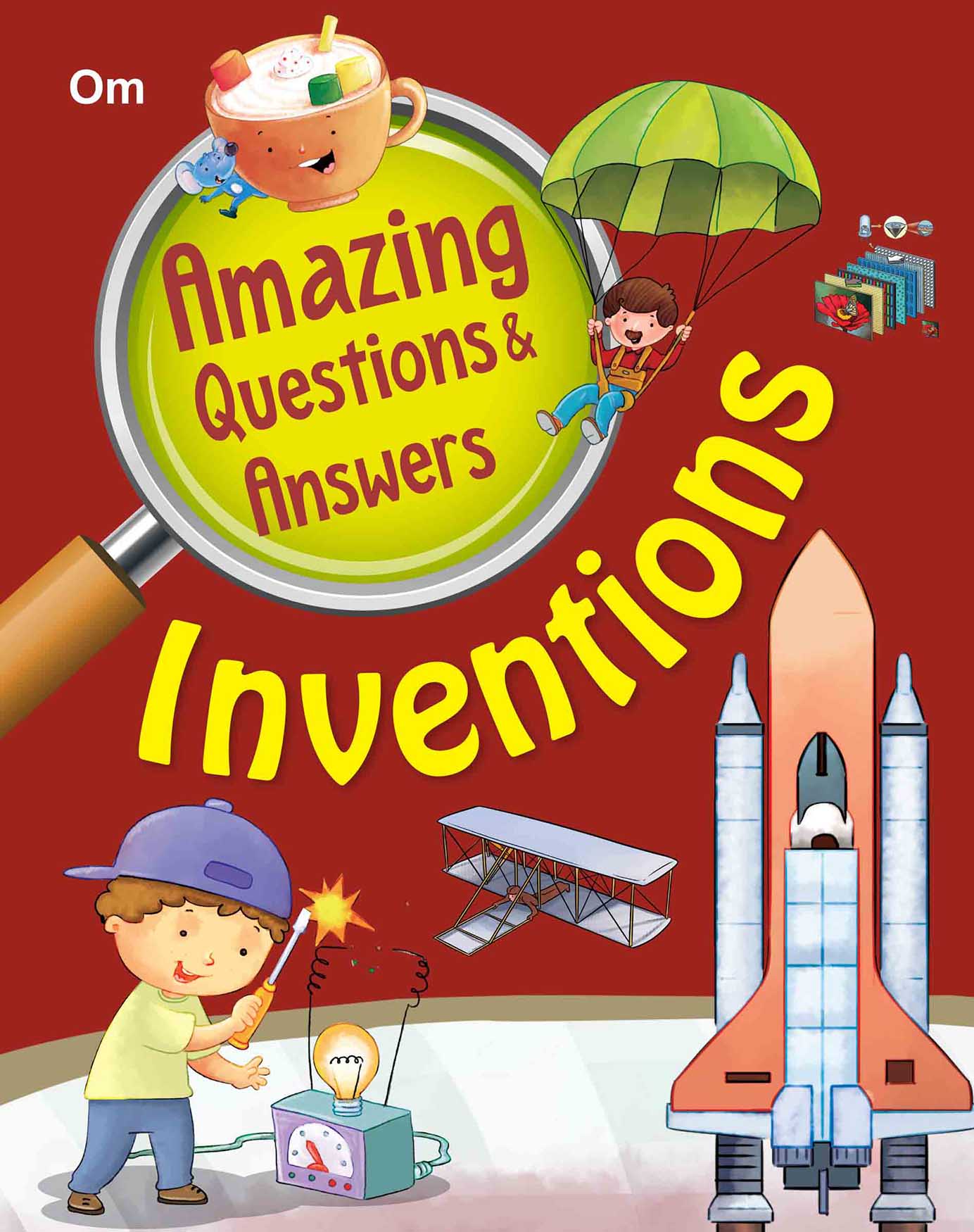 Amazing Questions & Answers Inventions - Om Books 