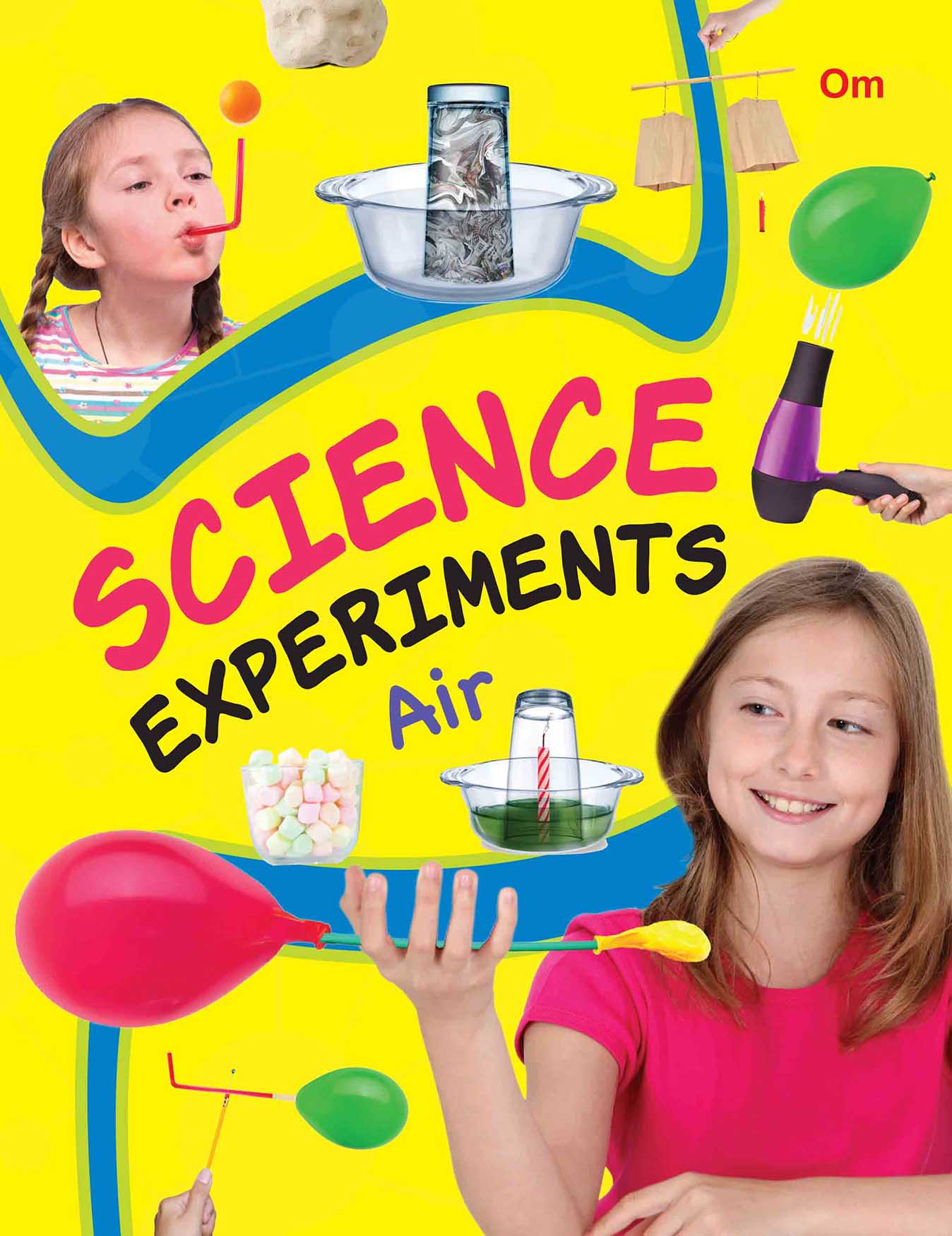 Science Experiments Air - Om Books 