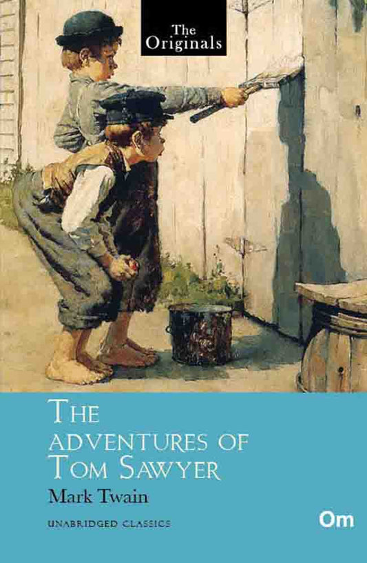The Originals The Adventures of Tom Sawyer by Mark Twain - Om Books - Distacart