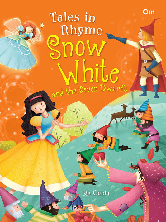 Tales in Rhyme Snow White and the Seven Dwarfs - Om Books 