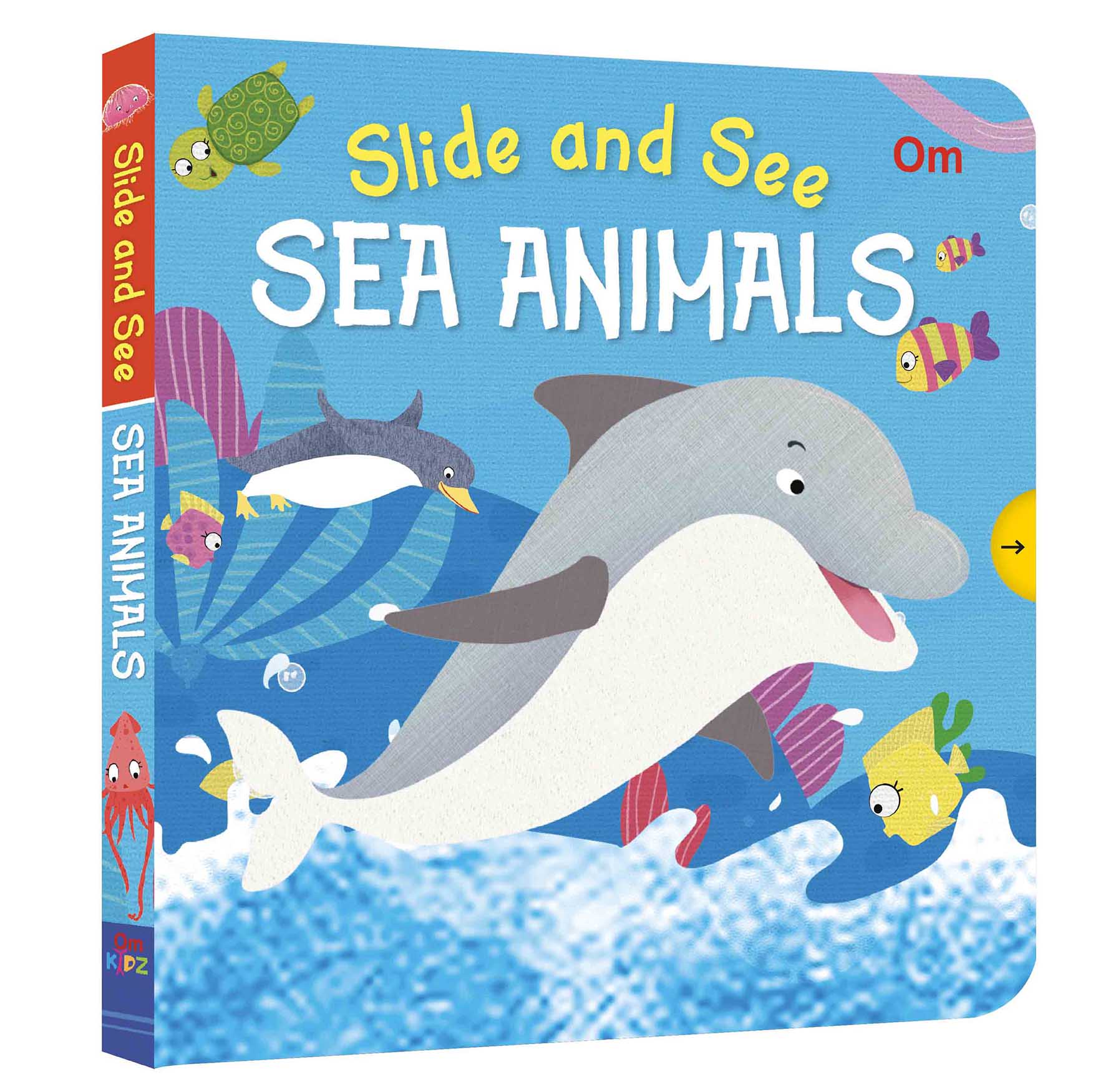 Slide and See Sea Animals - Om Books