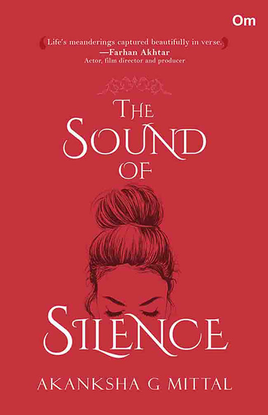 The Sound of Silence by Akanksha G Mittal - Om Books - Distacart