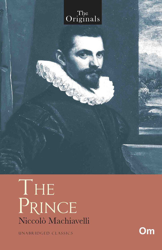 The Originals The Prince by Niccolo Machiavelli - Om Books 