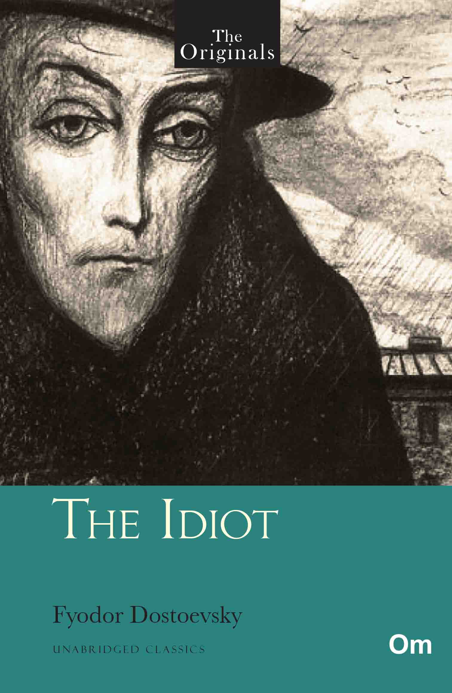 The Originals The Idiot by Fyodor Dostoevsky - Om Books - Distacart