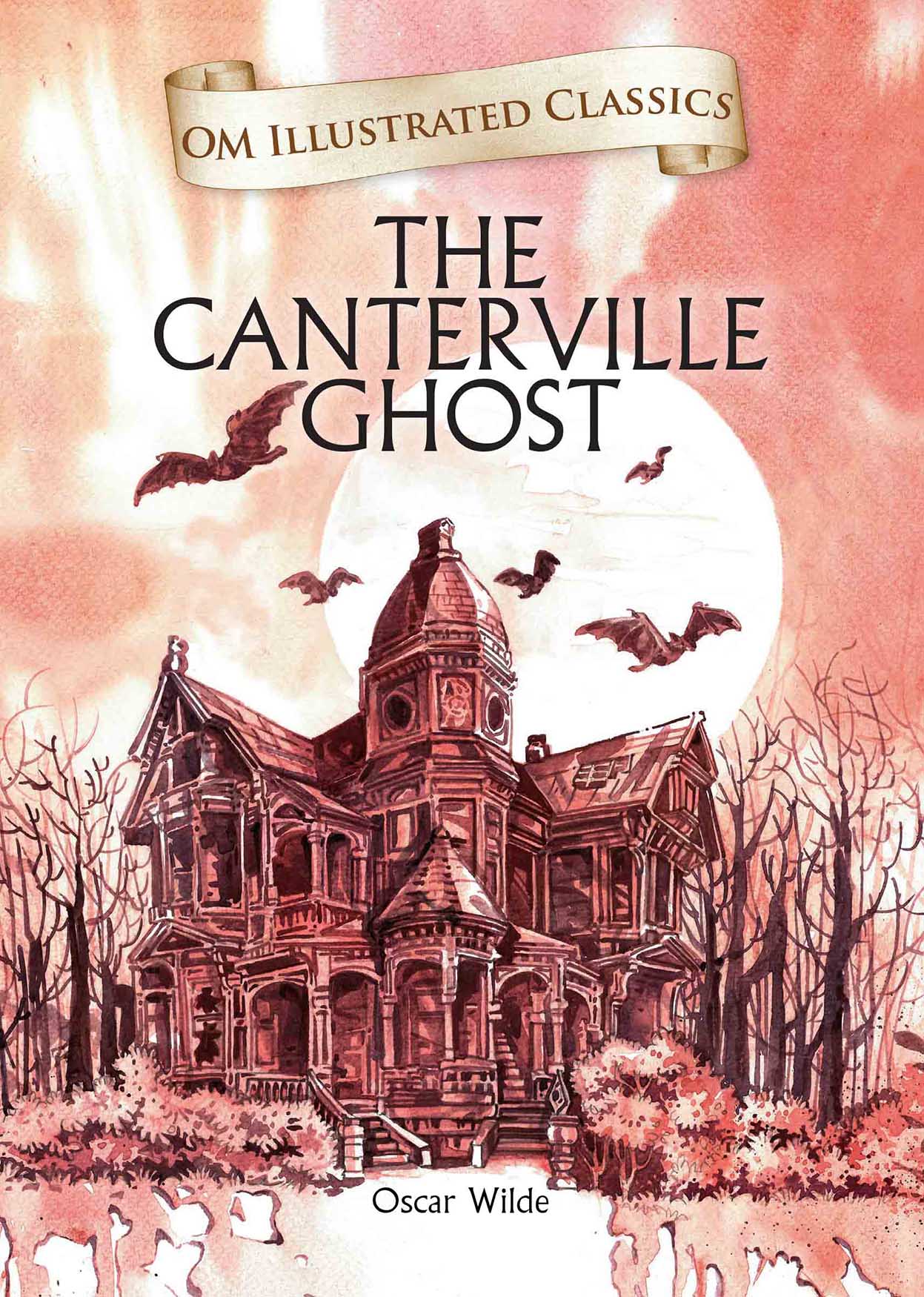 The Canterville Ghost : Om Illustrated Classics - Om Books  Grab2Buy Om Books Grab2Buy