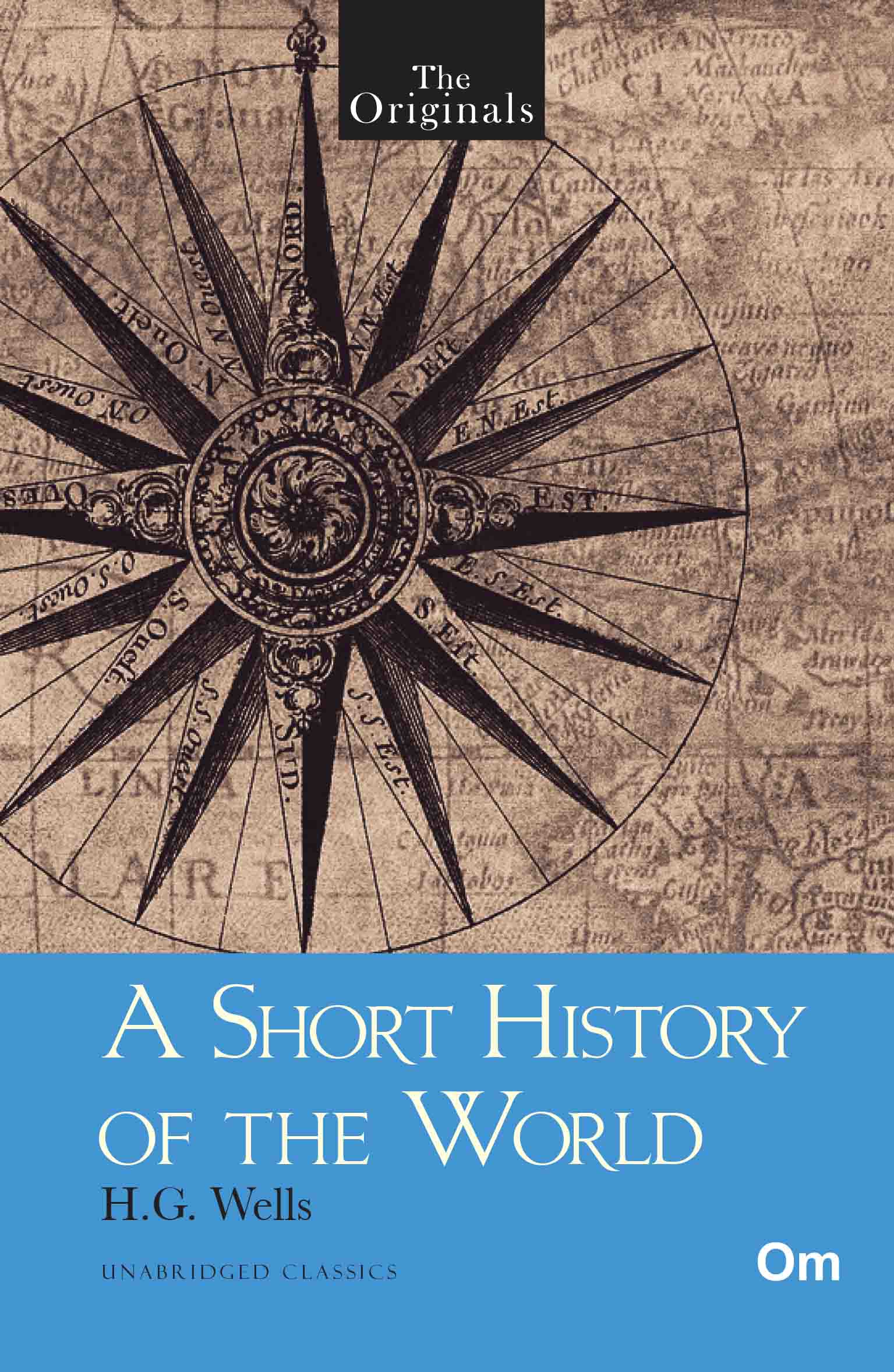 The Originals A Short History of The World by H.G. Wells - Om Books - Distacart