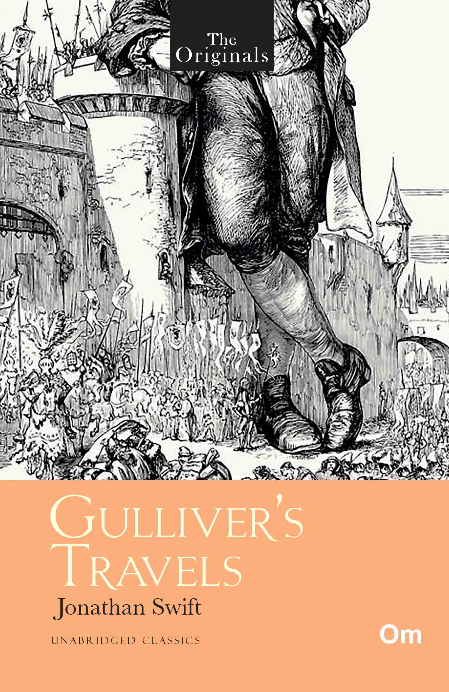 The Originals Gulliver's Travels by Jonathan Swift - Om Books 
