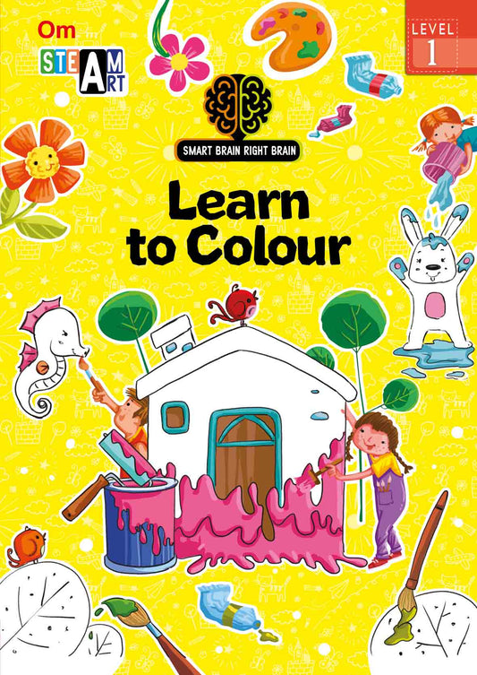 Smart Brain Right Brain Art Level 1 : Learn to Colour - Om Books