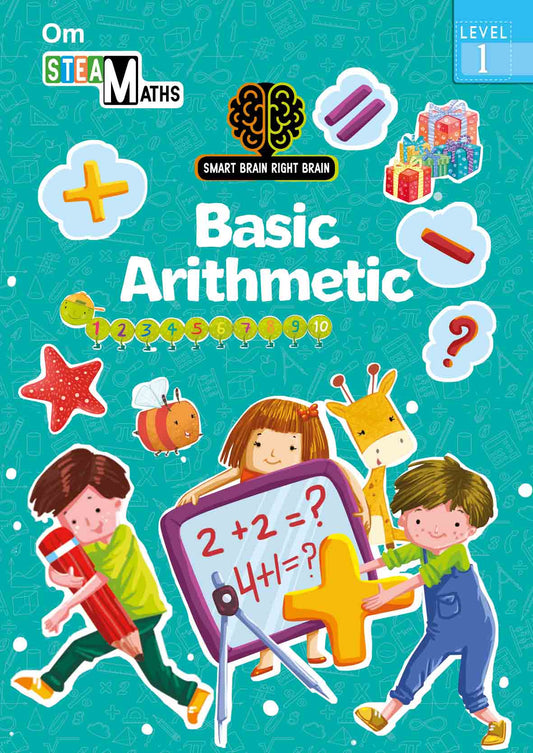 Smart Brain Right Brain Maths Level 1 : Basics Arithmetic - Om Books